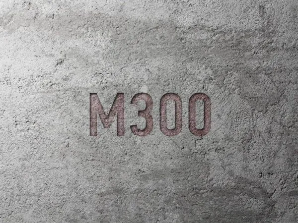 Особенности бетона марки М300 